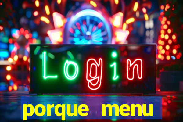 porque menu selvagem acabou